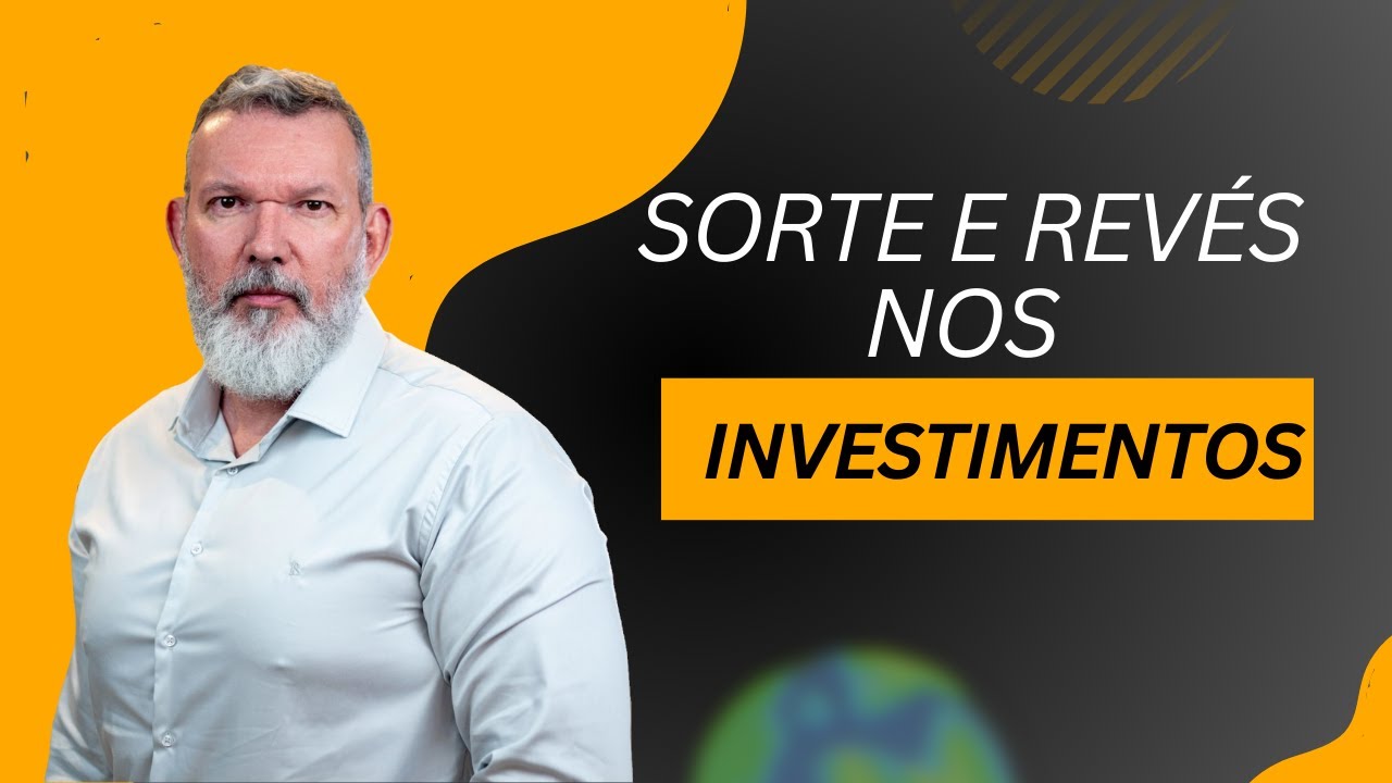 Sorte, risco e investimentos