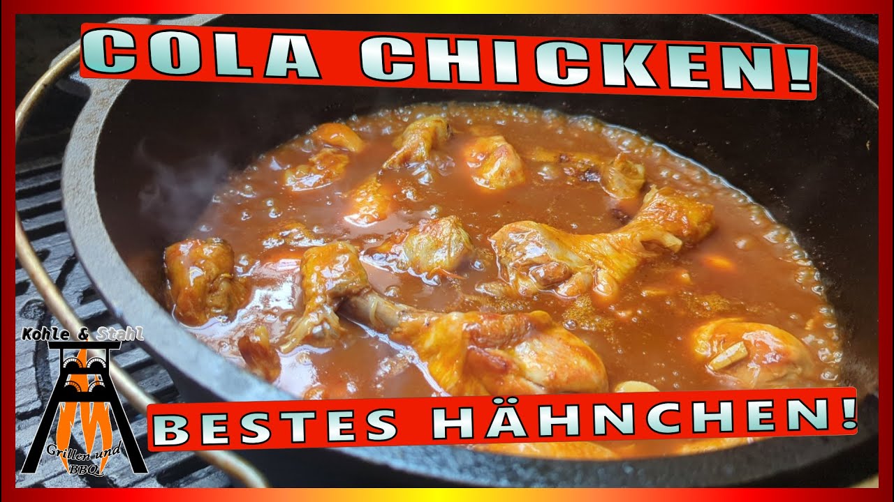 COLA CHICKEN - DAS Rezept für Hähnchen aus dem Dutch Oven #bbq #grillen #coke #chicken #dutchoven