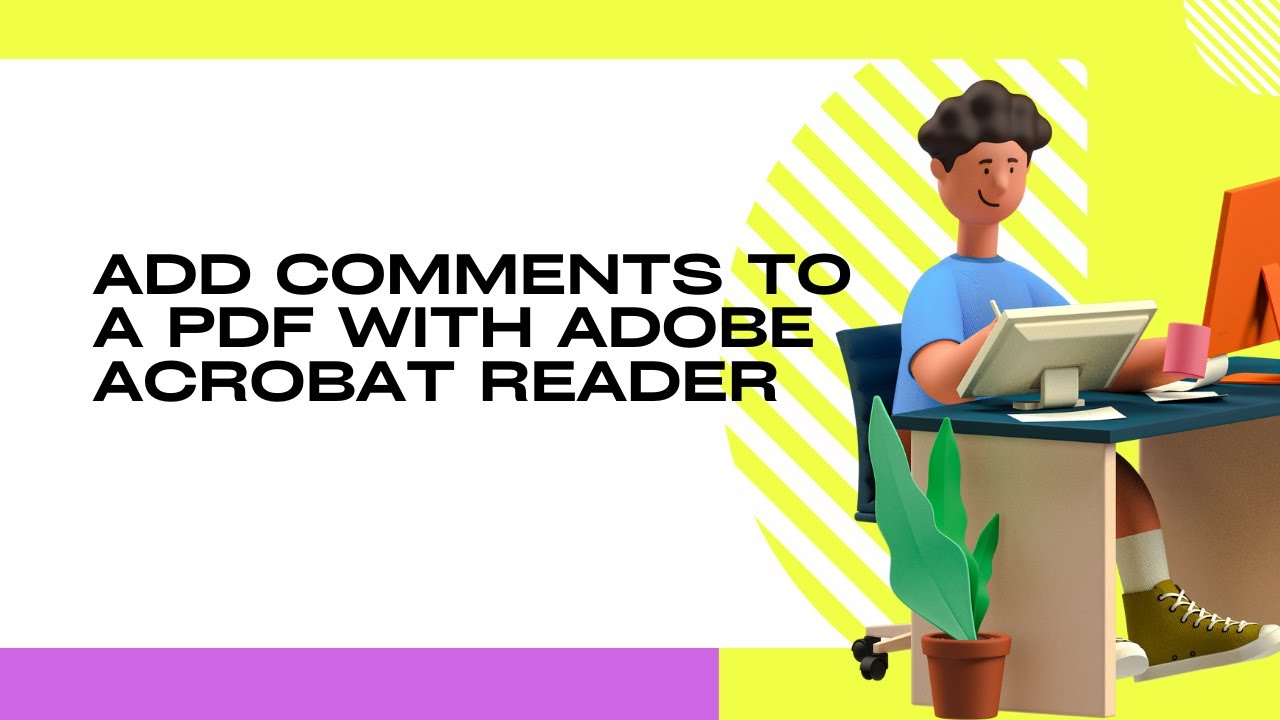 Add Comments to a Pdf with Adobe Acrobat Reader