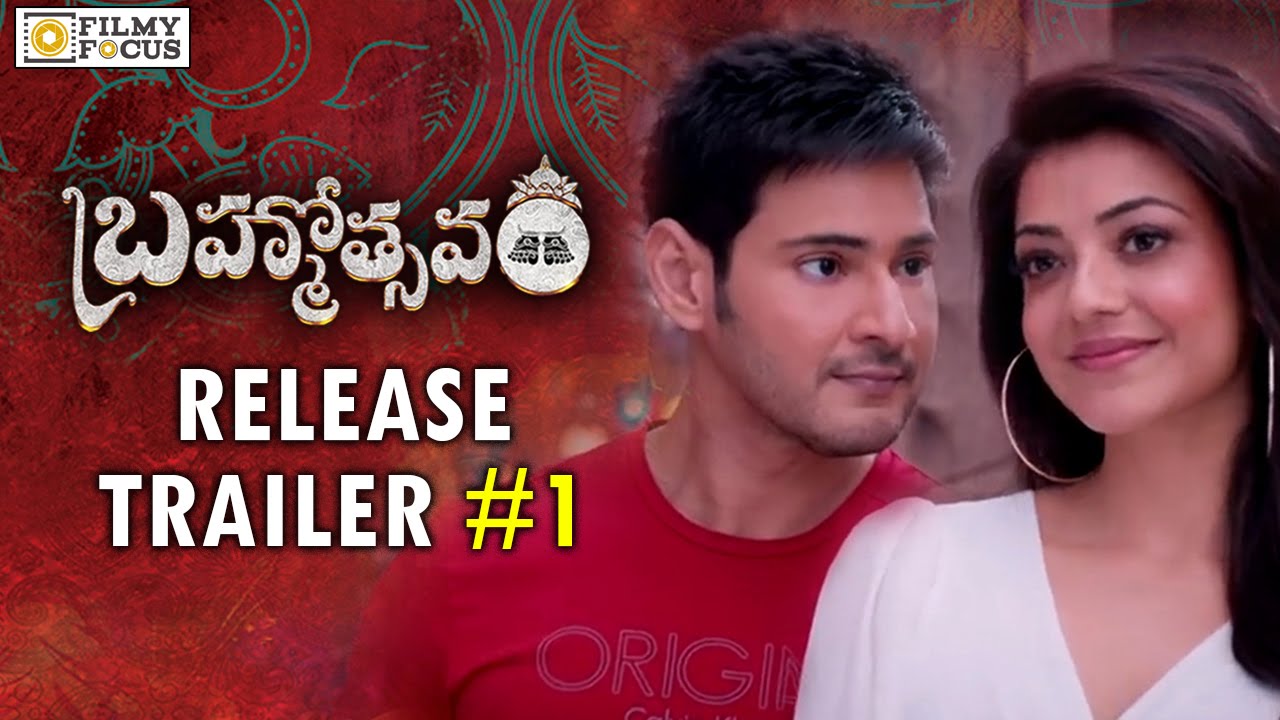 Brahmotsavam Release Trailer 01 || Mahesh Babu, Samantha, Kajal Aggarwal - Filmyfocus.com