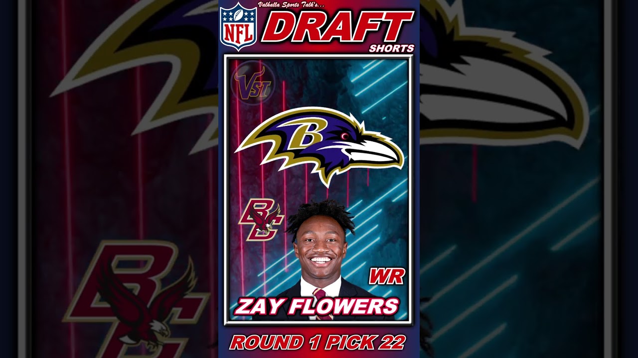 RAVENS select ZAY FLOWERS Round 1 PICK 22 