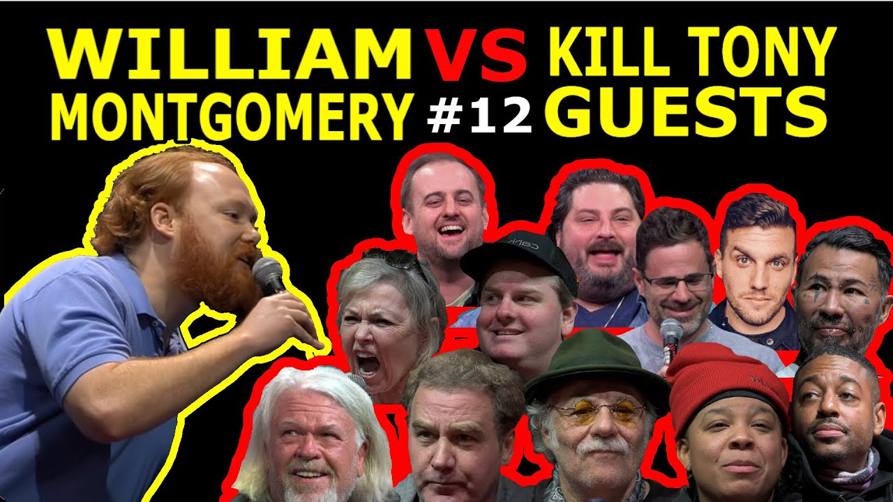 William Montgomery VS Kill Tony Guests #12