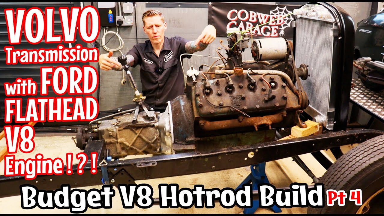 Budget V8 Hotrod Build - Pt4. Volvo transmission to a Ford V8 Flathead engine? 1990s meets the 1940s