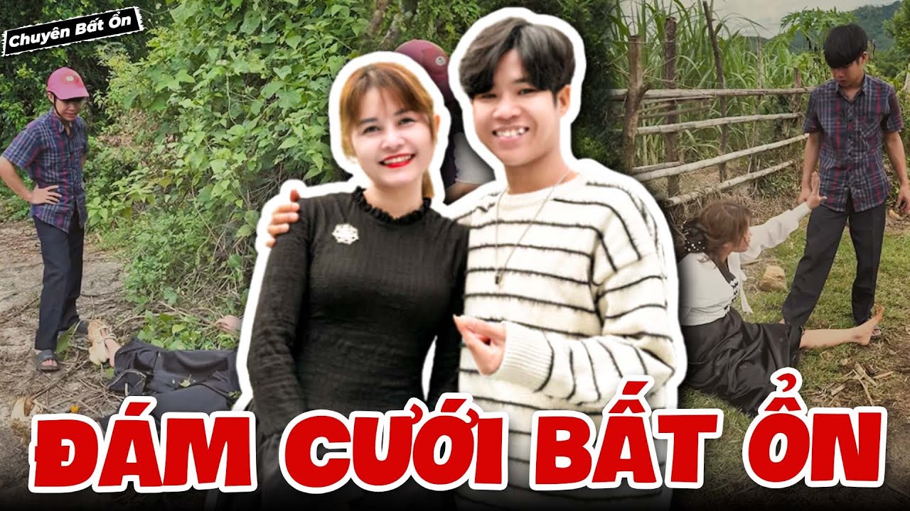 Đám Cưới Bất Ổn - Chuyên Bất Ổn | Hài Mới Nhất 2025