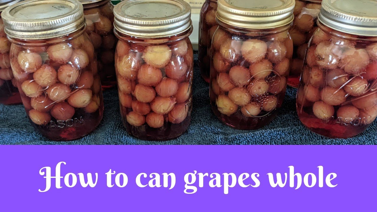 How to can grapes whole