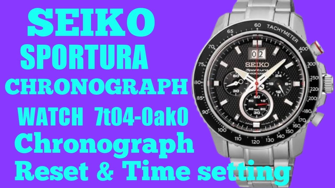 SEIKO Sportura Chronograph watch 7T04-0AK0 cal.7T04 Chronograph Reset & Time setting #watchservicebd