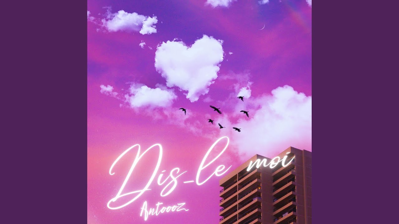 Dis le moi