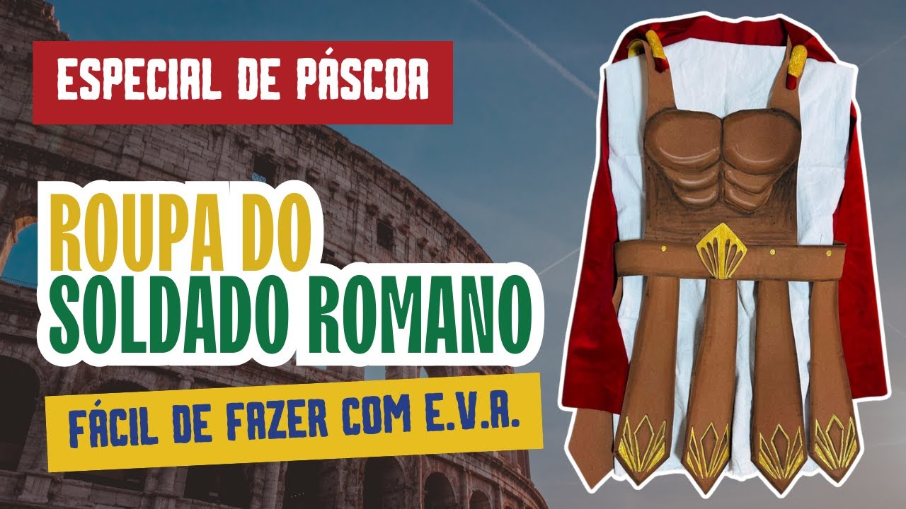 ROUPA DO SOLDADO ROMANO | Fácil de Fazer com E.V.A.
