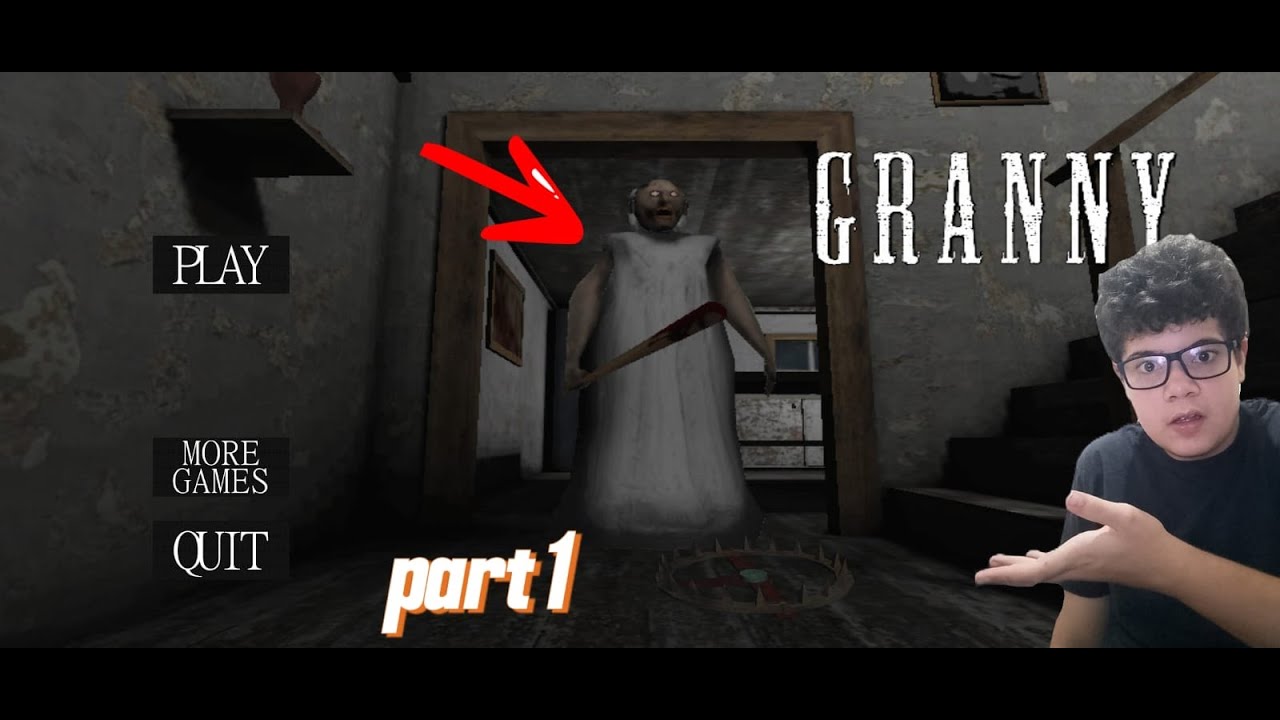 Escapando da casa da GRANNY part 1
