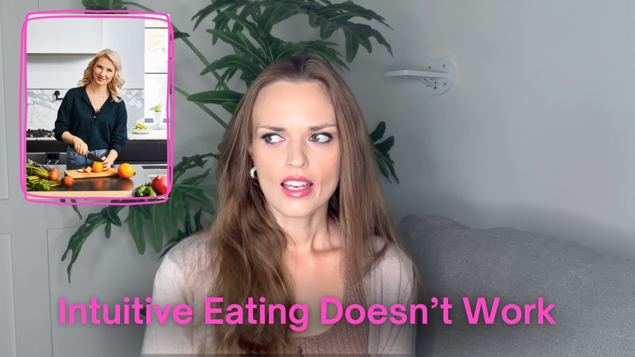 Intuitive Eating Doesn't Work