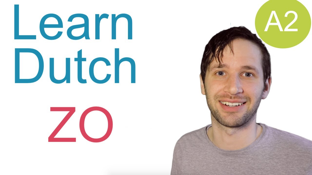 How to use zo in Dutch