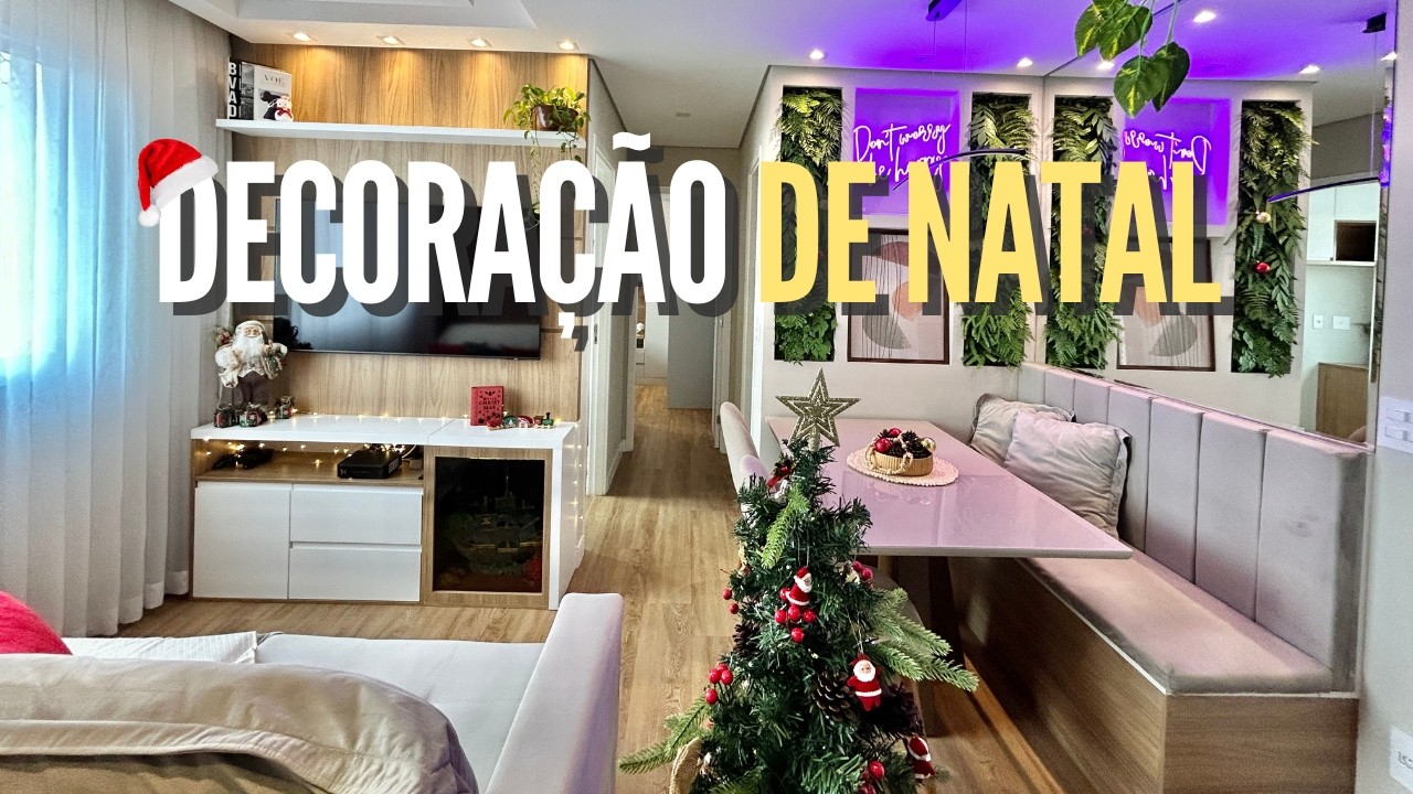 DECORAÇÃO DE NATAL | Apartamento Pequeno