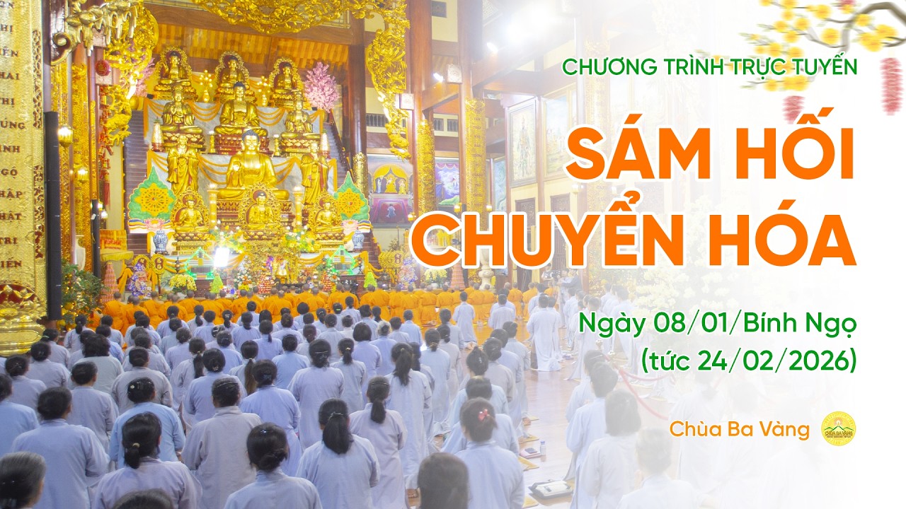 🔴 [TRỰC TIẾP] Sám hối chuyển hóa | 08/01/Bính Ngọ