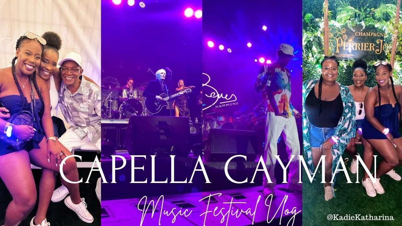 CAPELLA MUSIC FESTIVAL '22 | CAYMAN ISLANDS | WYCLEF| MICHAEL BOLTON| BERES HAMMOND| KADIEKATHARINA