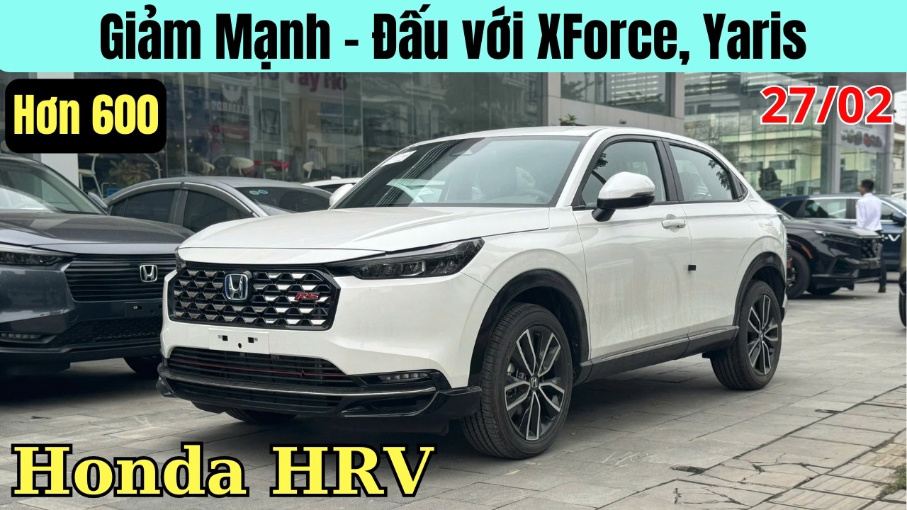 ✅Honda HRV giảm còn hơn 600 triệu. Cạnh tranh với XForce và Yaris | Tổng Lăn Bánh HRV mới nhất