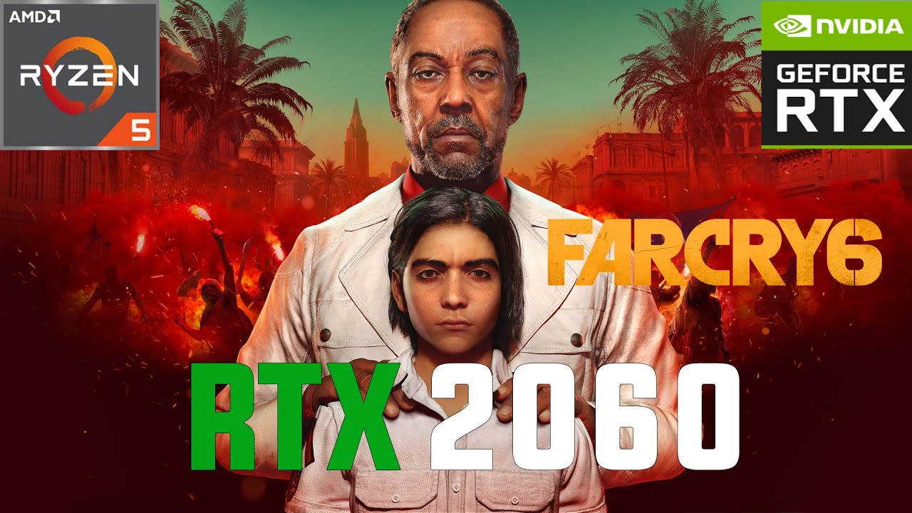 Far Cry 6 RTX 2060 1080p, 1440p, 4K