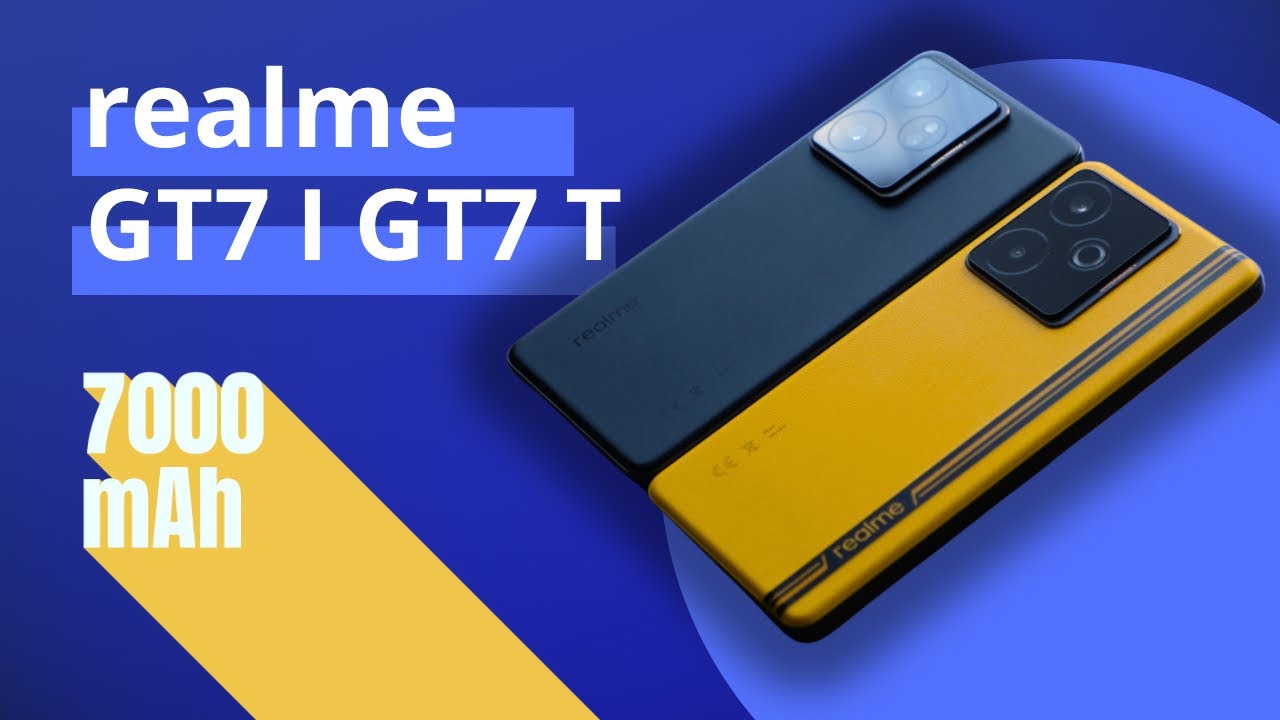 RECENZJA realme GT 7 i GT 7T. Por&oacute;wnanie smartfon&oacute;w z bateriami 7000 mAh