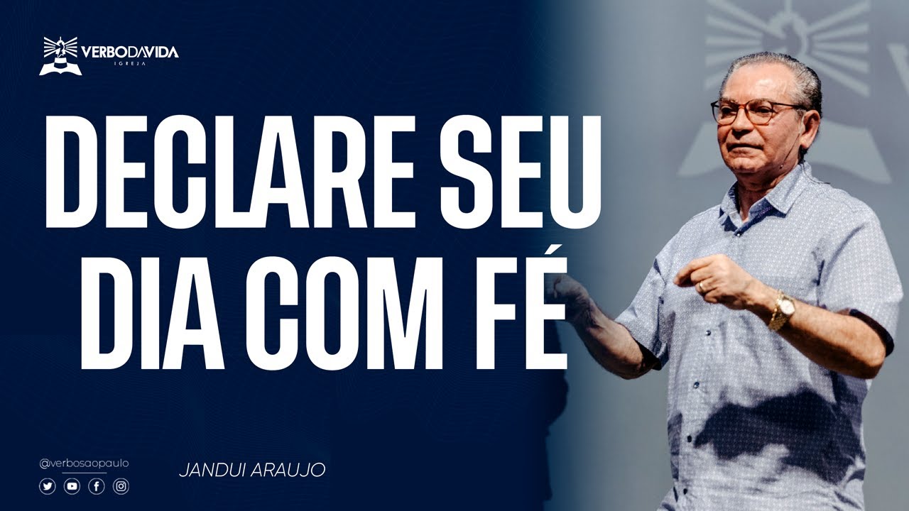 DECLARE SEU DIA COM FÉ - Jandui Araujo