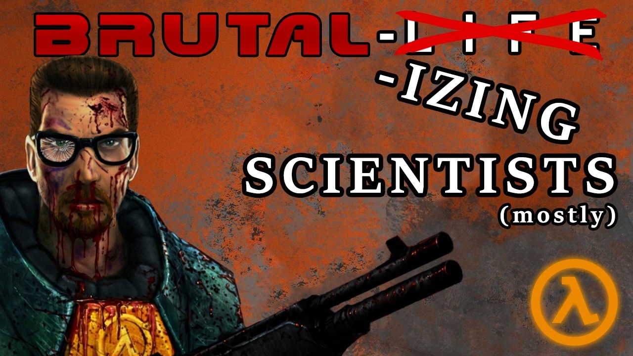 BRUTAL Half-Life