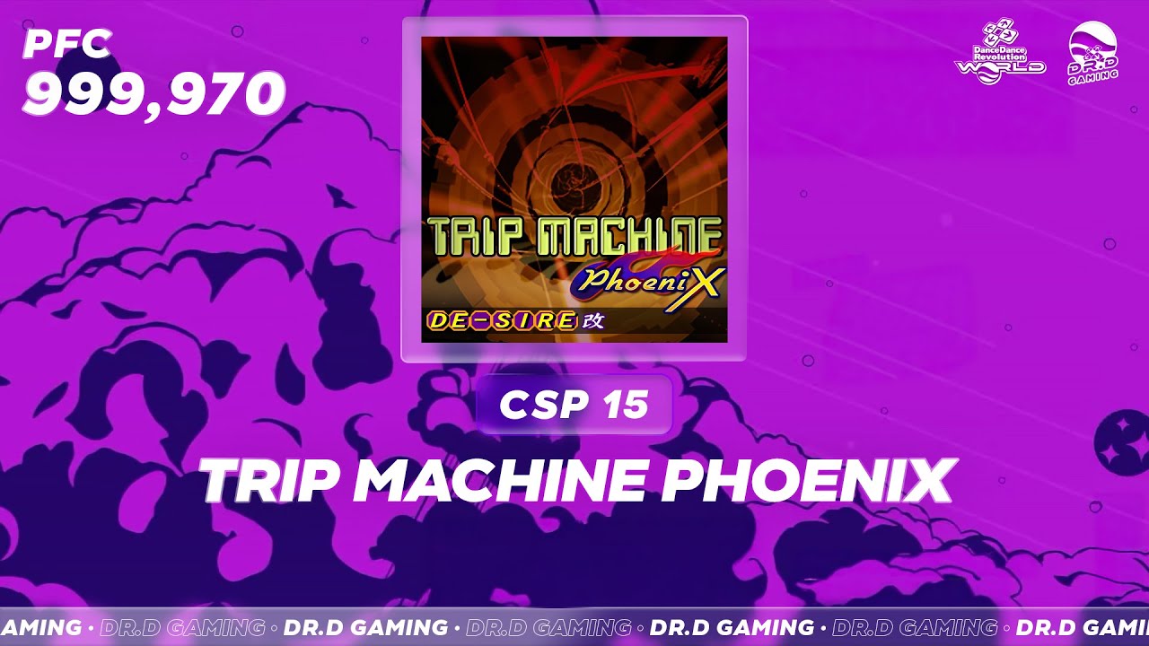 TRIP MACHINE PhoeniX CSP 999,970 DDR WORLD 2025