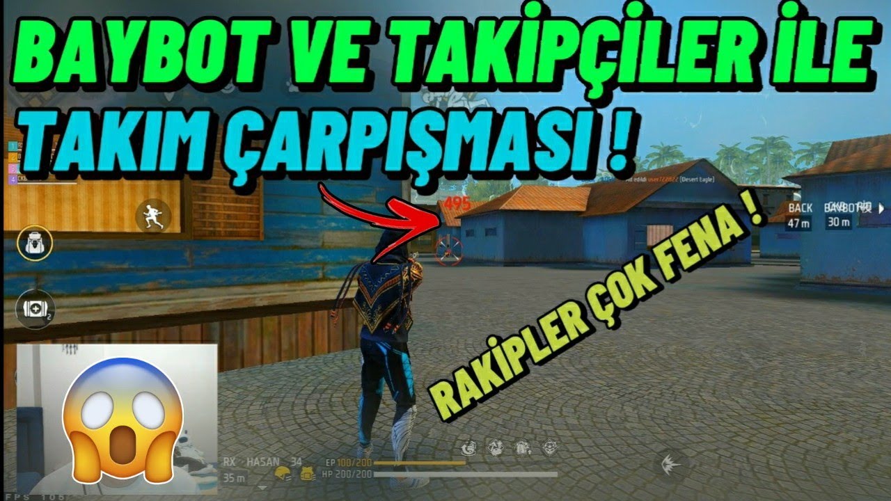 BAYBOT VE TAKİP&Ccedil;İLER İLE TAKIM &Ccedil;ARPIŞMASI | RAKİPLER &Ccedil;OK FENA !! #freefire