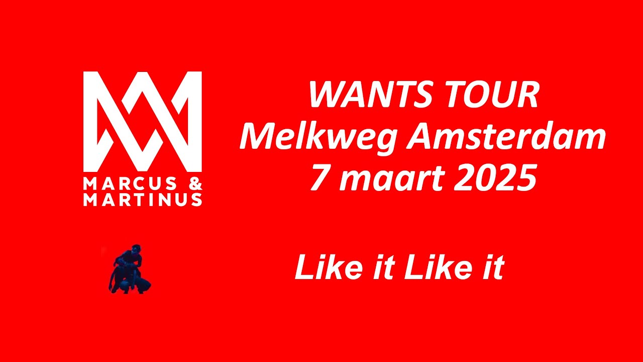 Marcus & Martinus - WANTS TOUR Amsterdam -Intro + Like it Like it (live)