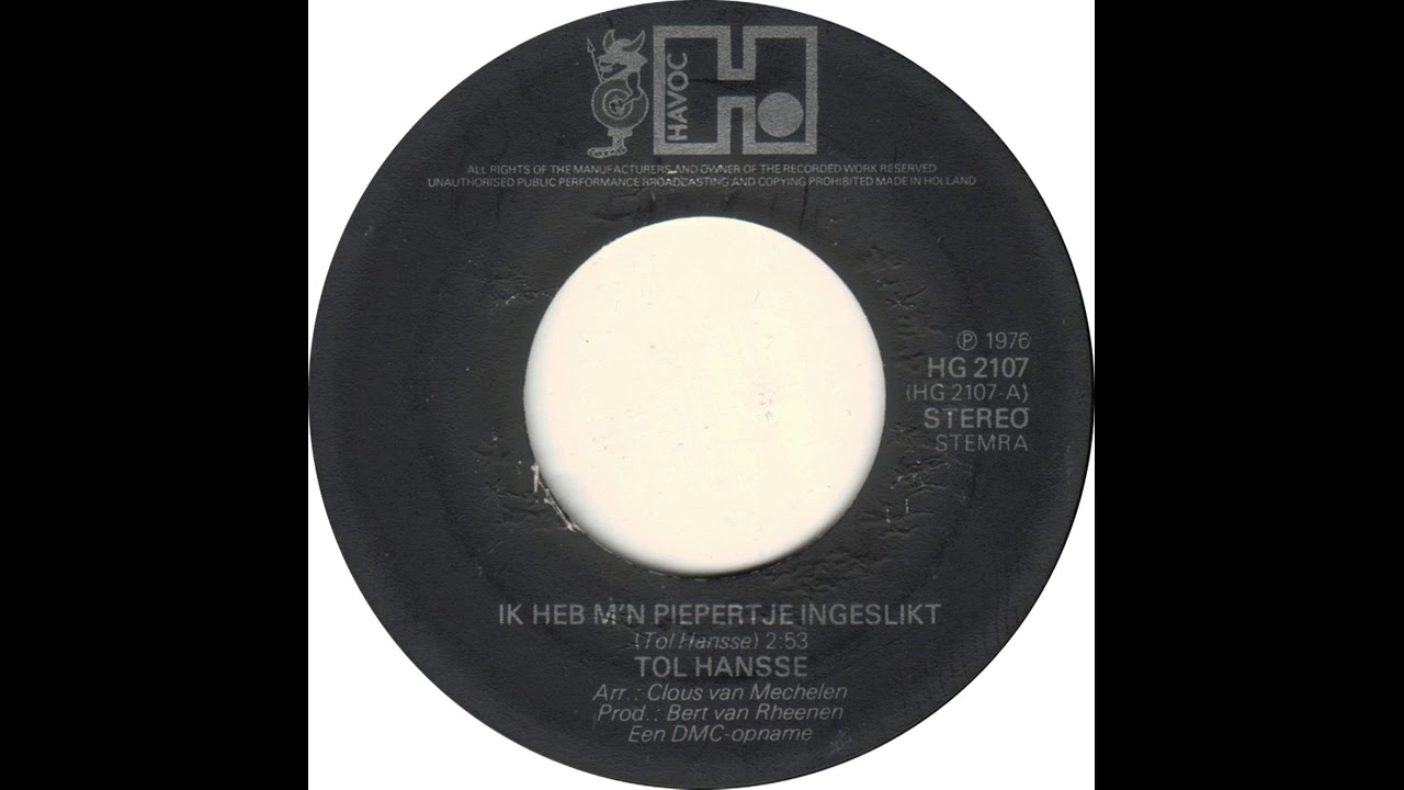 Tol Hansse - Ik Heb M'n Piepertje Ingeslikt(1976)