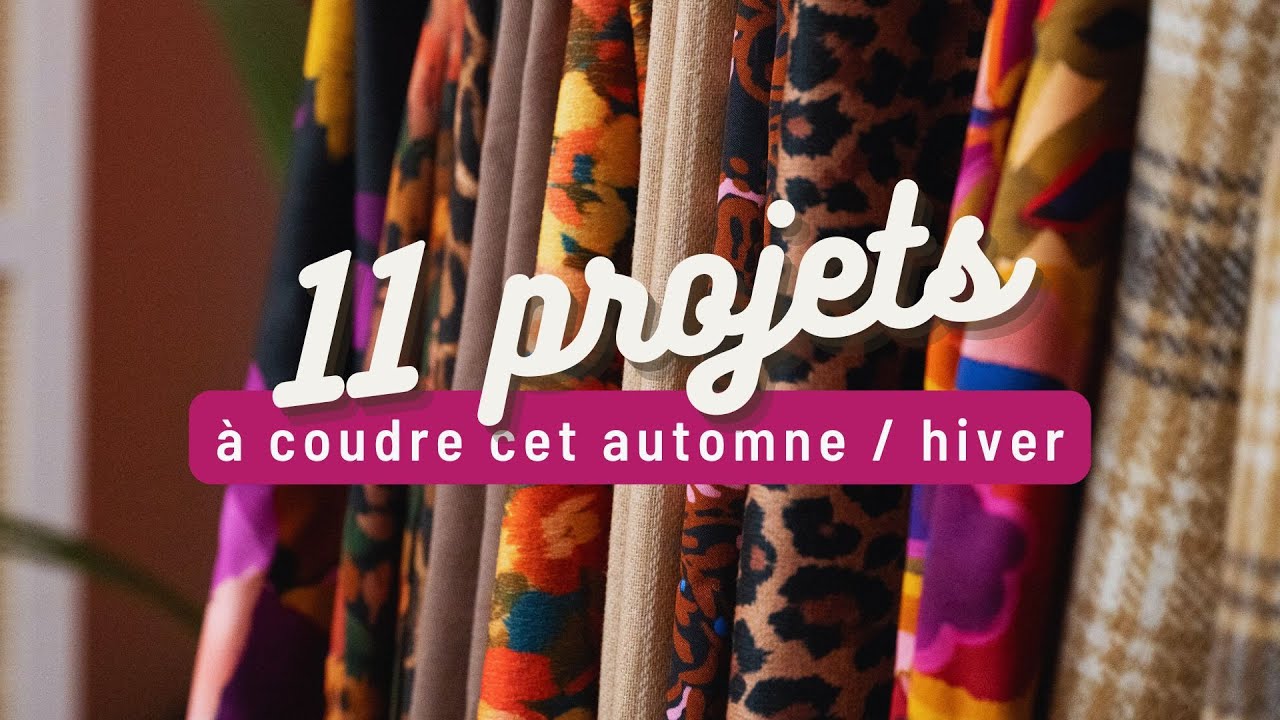 11 projets à coudre cet automne / hiver 🍂