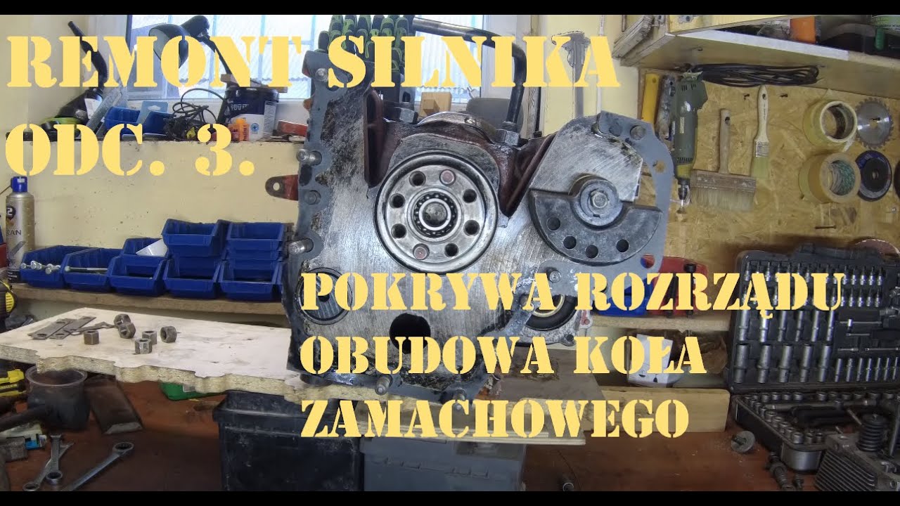 Projekt T-25 Władimirec Remont Silnika Odc. 3 Pokrywa Rozrządu Obudowa Koła Zamachowego