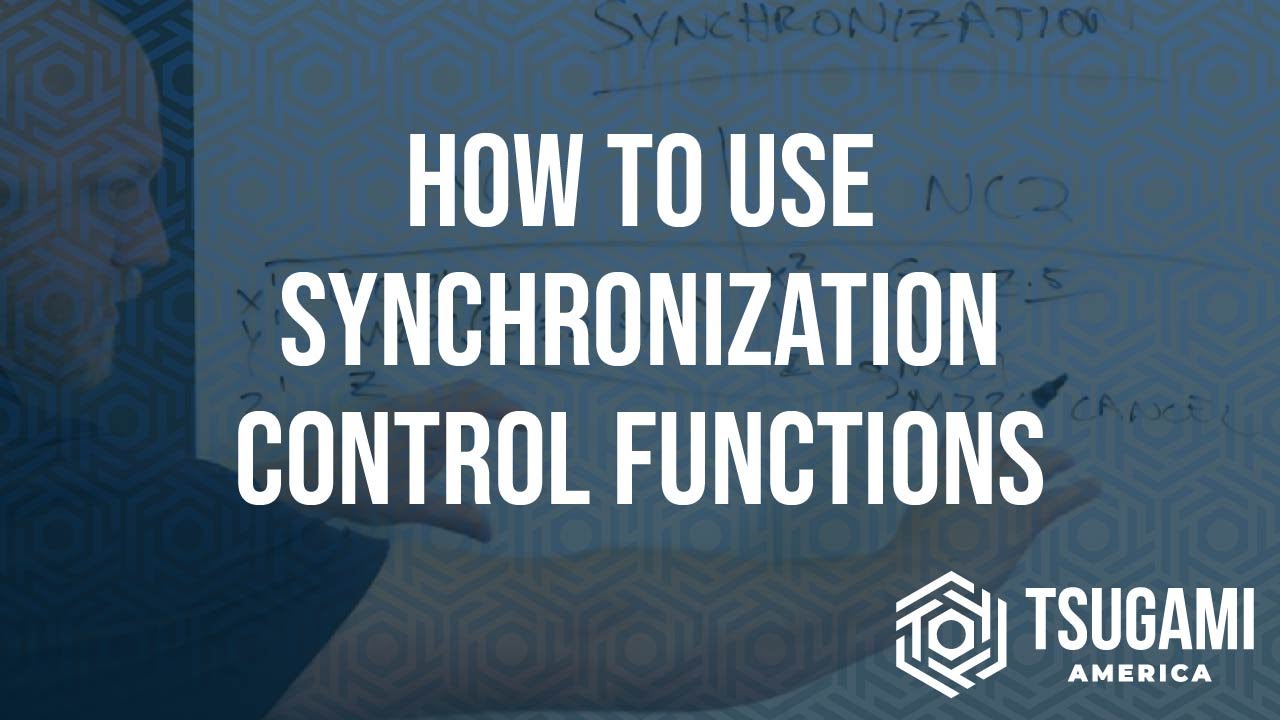 How to Use Synchronization Control Functions