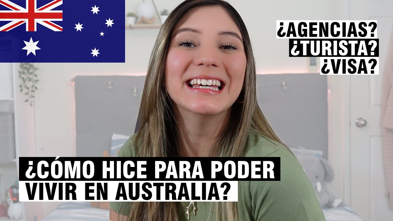 Como puedo ir a AUSTRALIA a ESTUDIAR y TRABAJAR