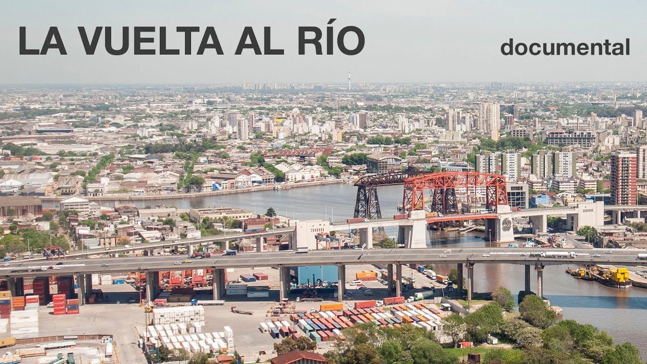 LA VUELTA AL RÍO (documental)