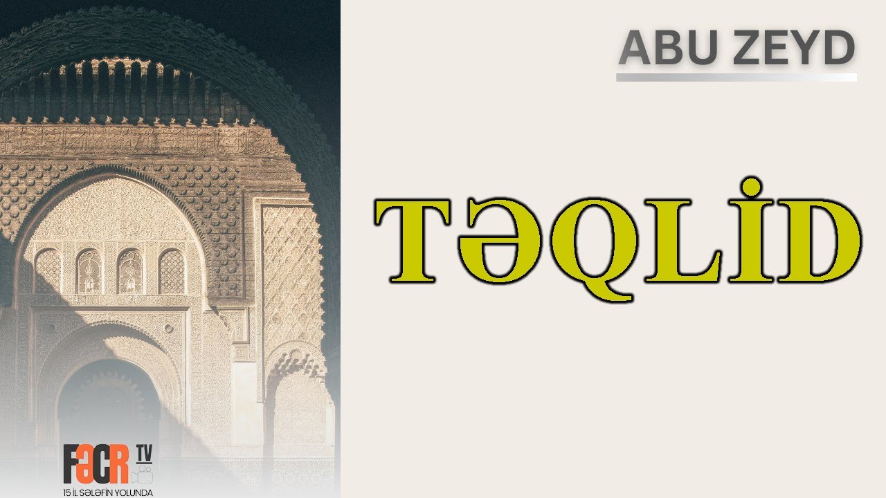 Abu Zeyd - Təqlid - Yeni
