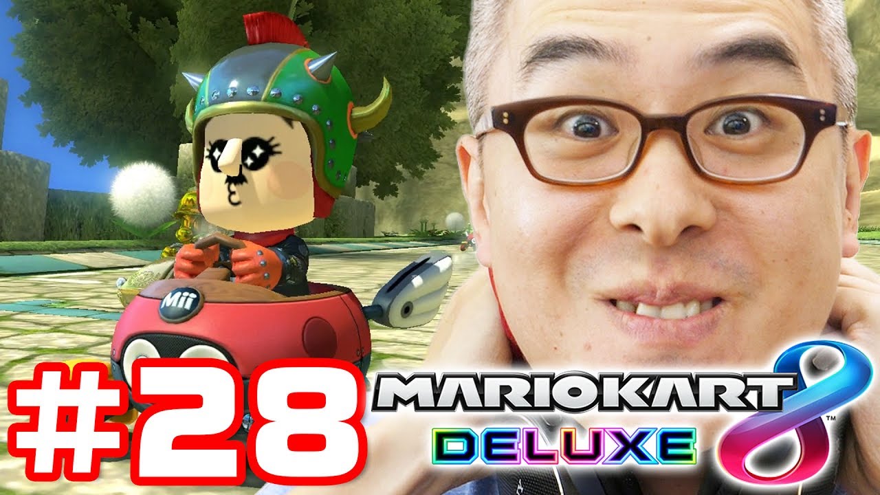 【瀬戸の実況】マリオカート8 デラックスを実況プレイ！Part 28