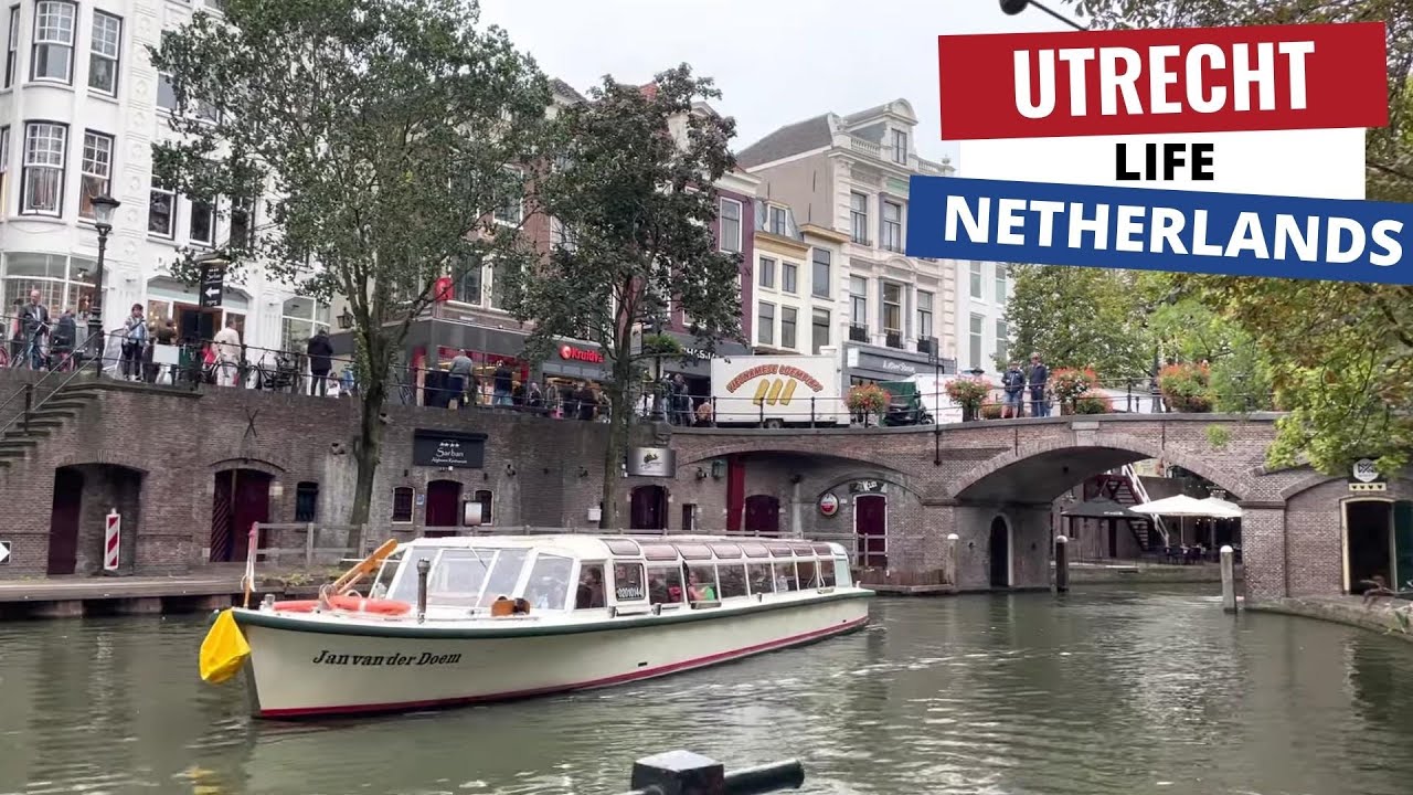 Utrecht Life - Utrecht Netherlands Walking Tour 2021