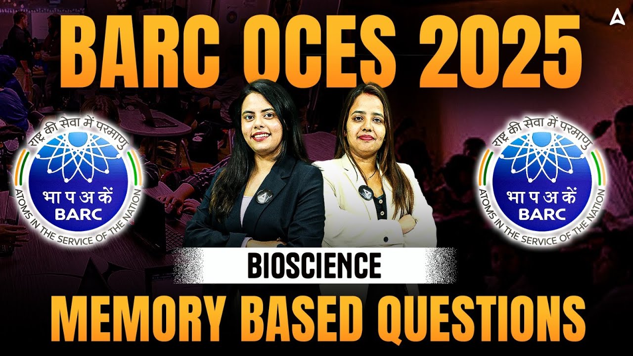 BARC OCES 2025 | BARC OCES Bioscience | Bioscience Memory-Based Paper Discussion | Exam Analysis