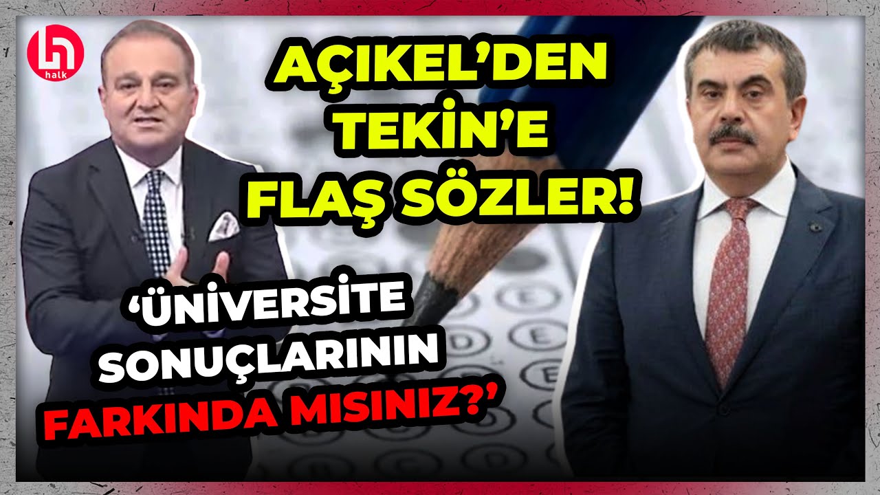 Ekrem Açıkel'den Bakan Yusuf Tekin'e flaş sözler: İstifa etmeniz lazım!