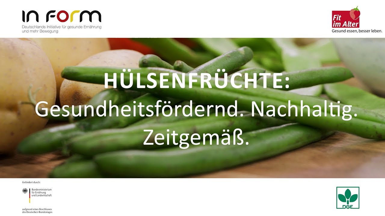 Hülsenfrüchte: Gesundheitsfördernd. Nachhaltig. Zeitgemäß ꟾ Seniorenverpflegung