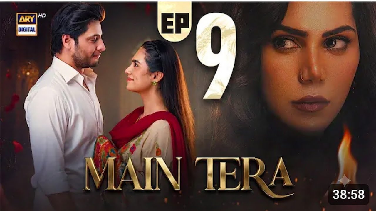 Main Tera Episode 9 | 1st August 2026 | Yusra Irfan | Arez Ahmed | Ghana Ali | Review by Areeba Tv 