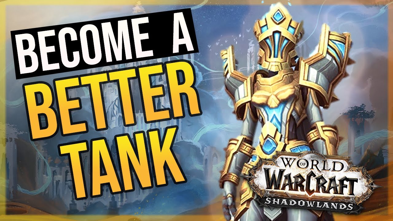 4 TANKING Tips - Be A Better Tank - WoW Shadowlands Mythic Plus and Raiding