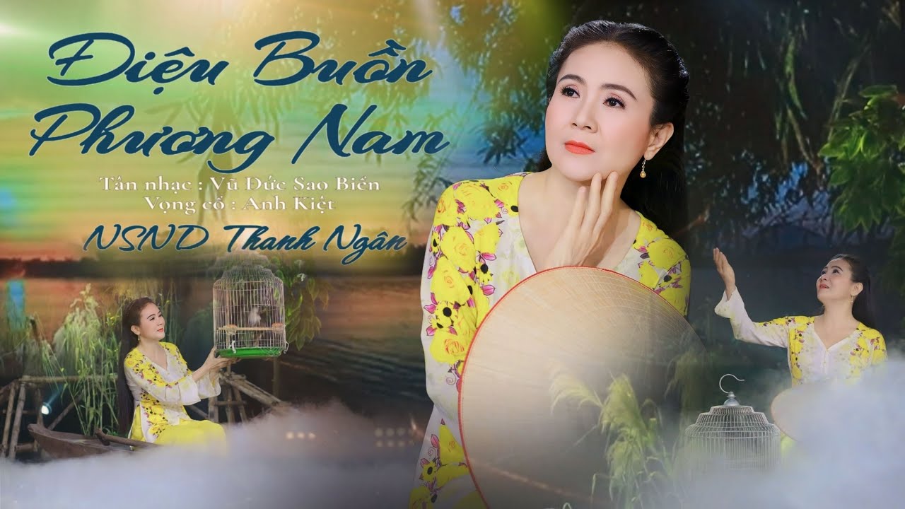 ĐIỆU BUỒN PHƯƠNG NAM -  NSND Thanh Ngân |TIẾNG HÁT HƠN HAI THẬP KỶ| Thanh Ngân Xin Tri Ân Tất Cả