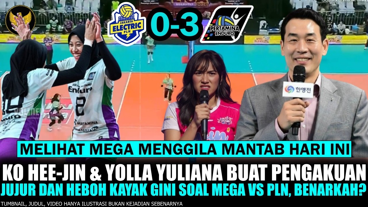 🔴GEMPARKAN PROLIGA HARI INI‼️Ko Hee-jin Yolla Ngaku Jujur Gini Soal Megawati JPE vs Electric PLN ❓