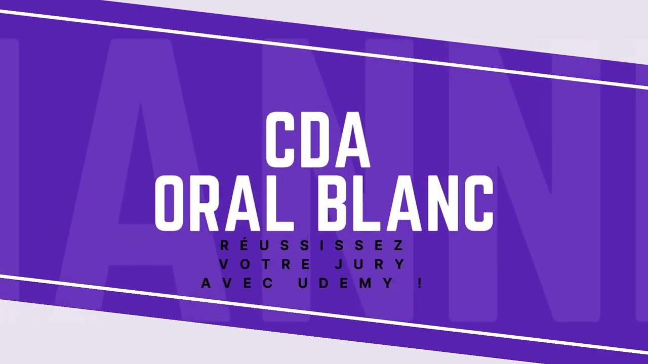 Préparez-vous au jury CDA - Oral Blanc en situation réel