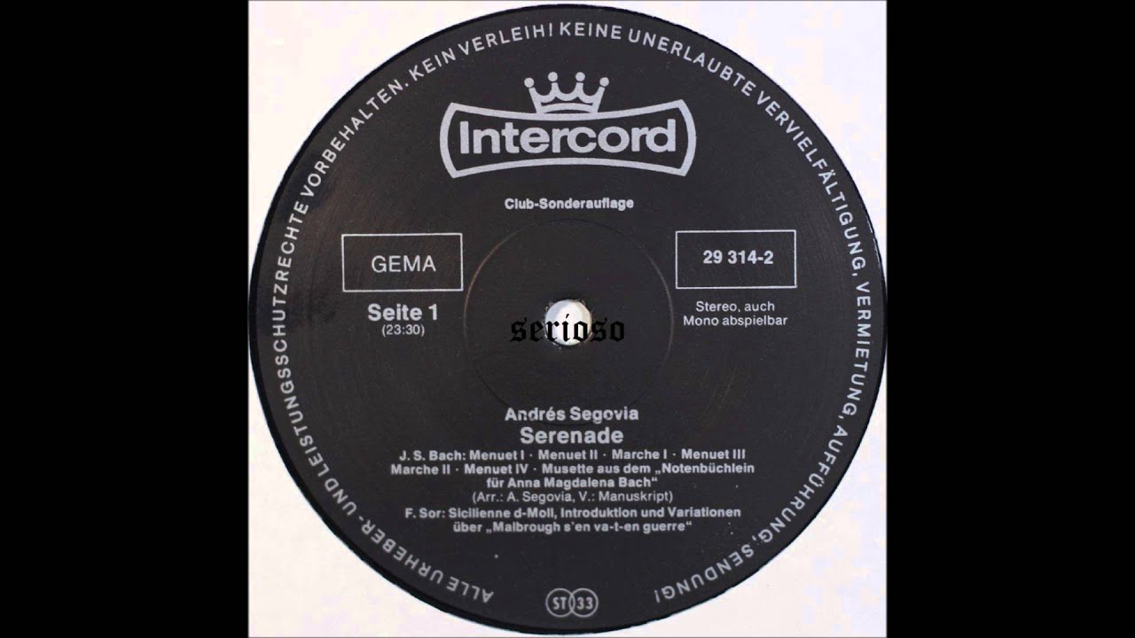 J  S  Bach, Aus dem Notenbüchlein für Anna Magdalena Bach, Andres Segovia