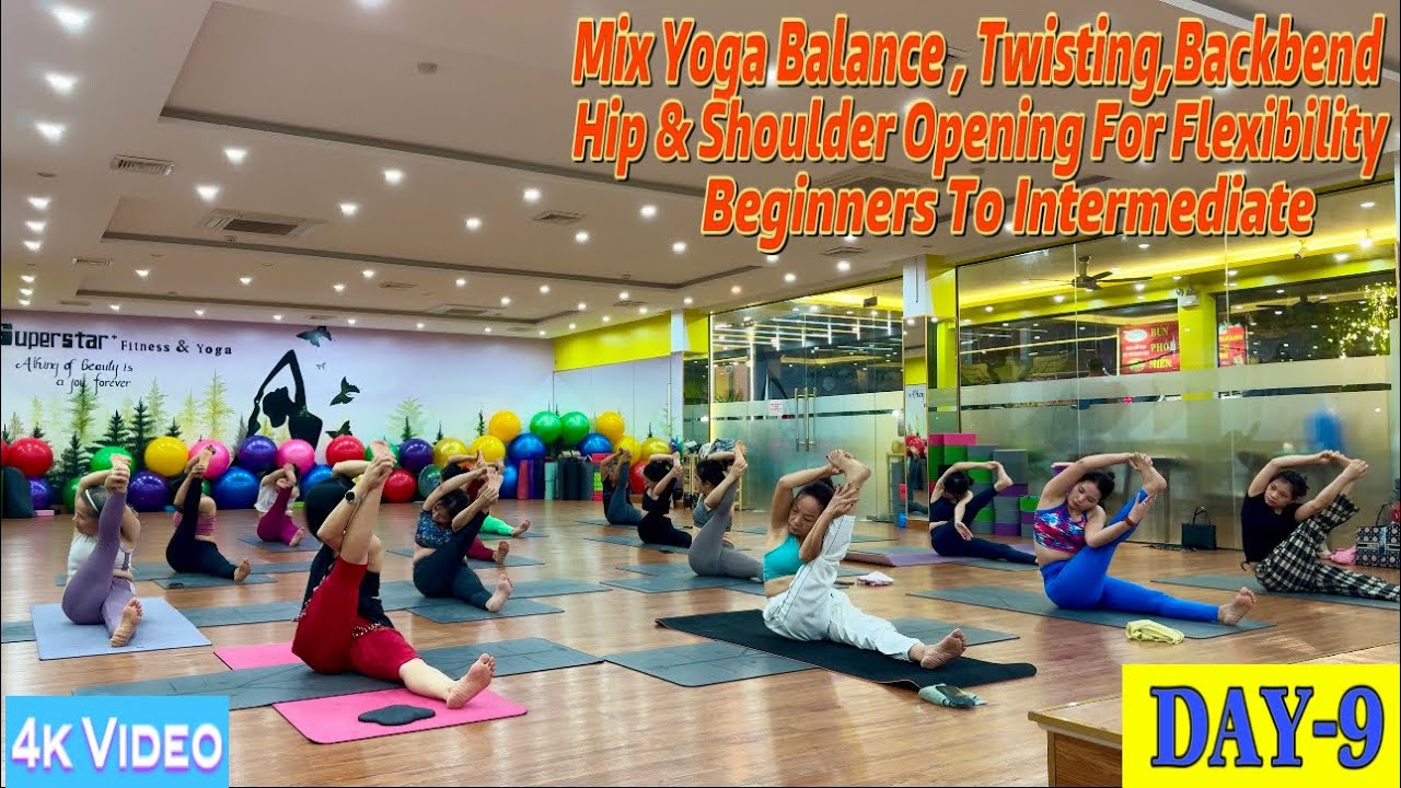 DAY-9 Mix Yoga Balance, Twisting, Backbend Hip & Shoulder Opening | Master Ranjeet Singh Bhatia |