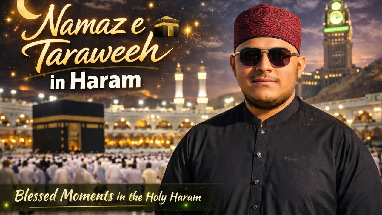 Namaz e Taraweeh in Haram 🕋✨