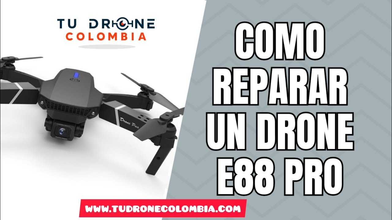 DRONE E88 PRO DAÑADO COMO REPARARLO