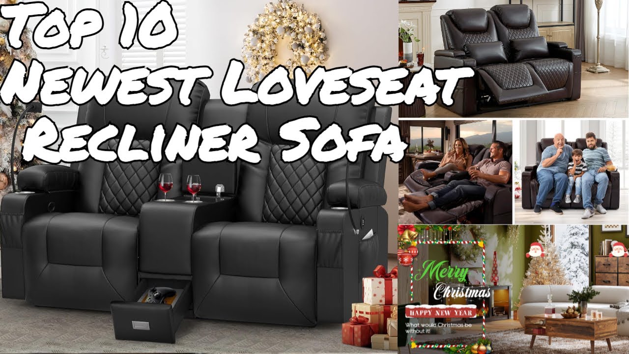 Top 10 Newest Loveseat Recliner Sofa! Reviews & Buying Guide!