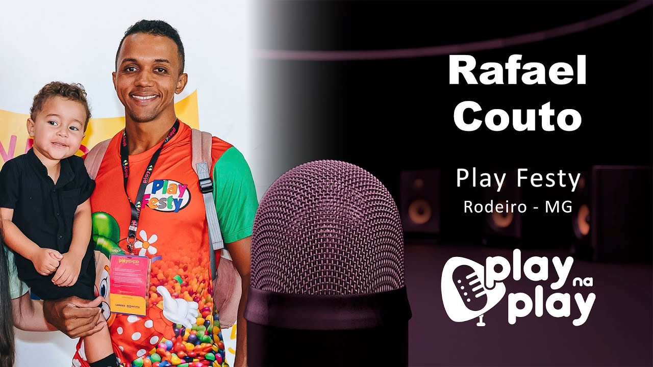 PLAY EXPO 2025: PODCAST COM RAFAEL COUTO DA PLAY FESTY (RODEIRO/MG)