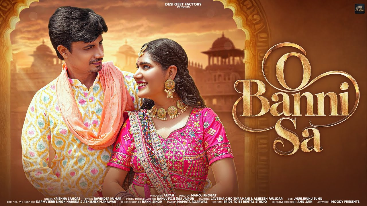 O Banni Sa | ओ बन्नी सा | Rajasthani Song | Asheesh Faujdar | Laveena | Mr. Krishna | Manoj Phogat |